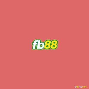 Fb88 bet1 - Sân chơi cá cược uy tín nhất thị trường 2022