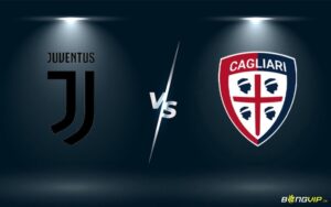 Cagliari đấu với juventus - Nhận định, soi kèo trận đấu 2022