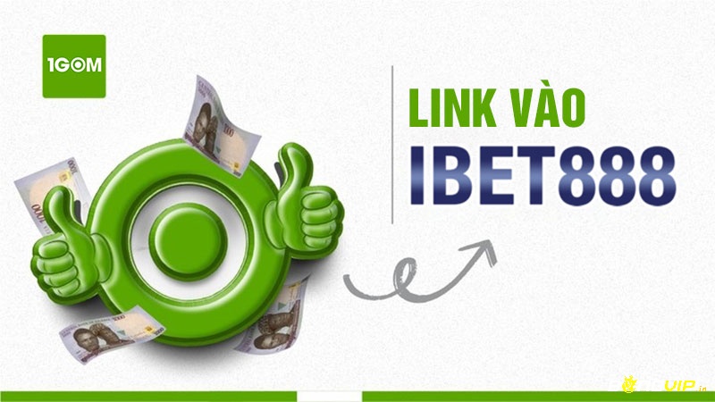 Link vao ibet nhanh nhat- Link truy cập an toàn