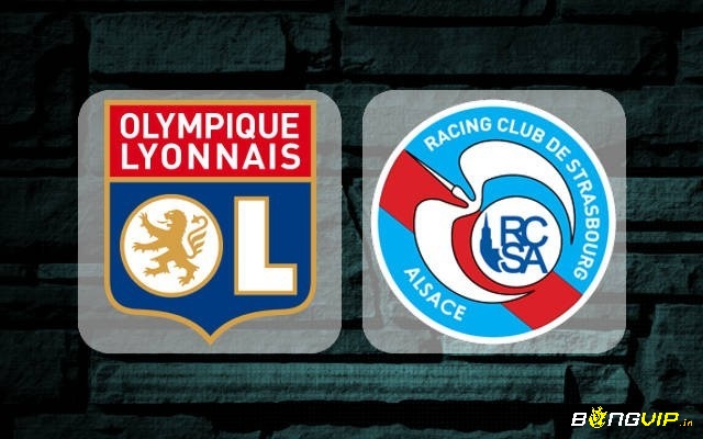 Nhận định trận đấu - Soi kèo Lyon vs Strasbourg - 15/01/2023