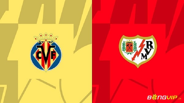 Nhận định trận đấu - Soi kèo Villarreal vs Rayo Vallecano - 31/01/2023