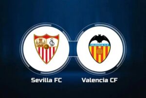 Soi kèo Sevilla vs Valencia - La Liga - 00h00 ngày 19/10