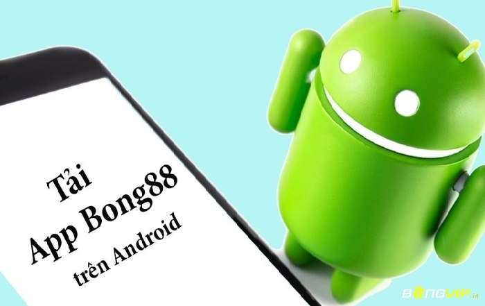 Hướng dẫn tải app bong123 cho điện thoại android
