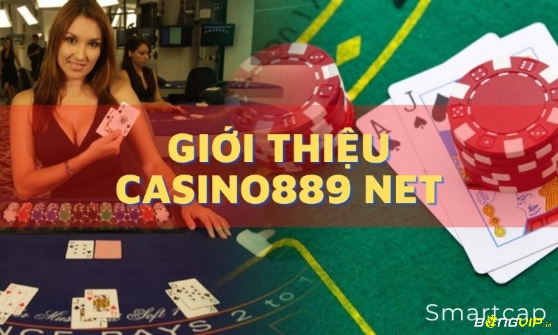 Giới thiệu nhà cái casino889 net casino