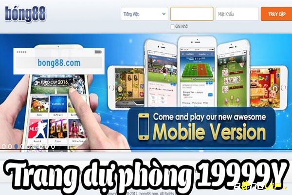 19999y com – Trang dự phòng nhà cái Bong88 uy tín