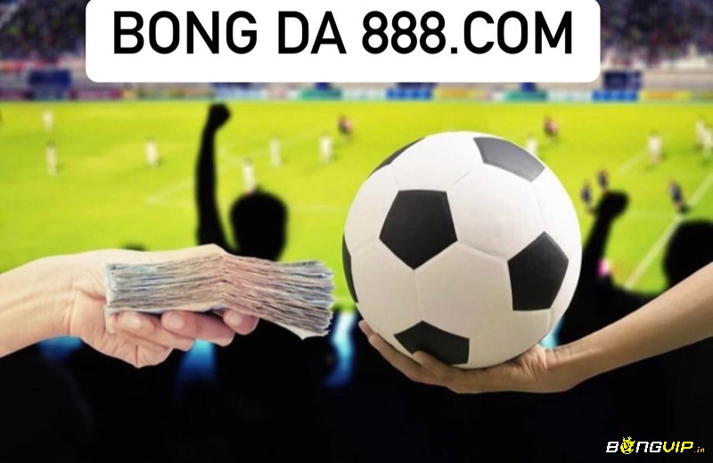 Bong da 888.com là website cá cược trực tuyến vô cùng uy tín