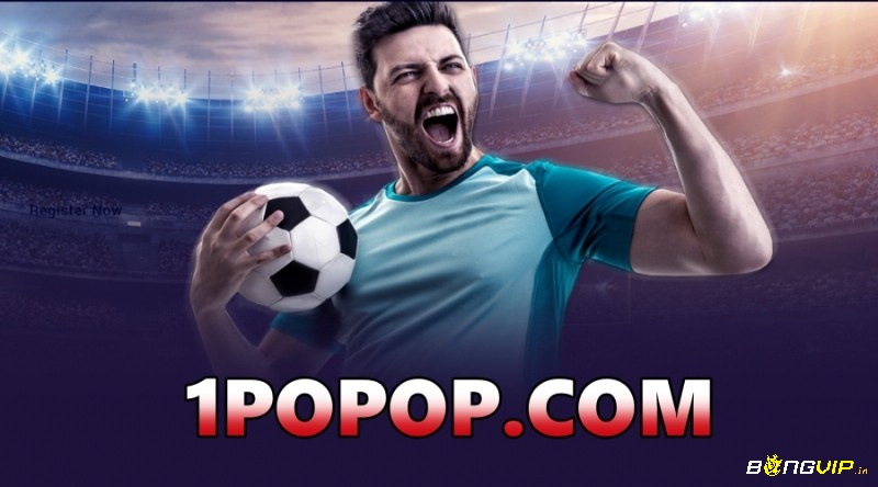 1Popop. com – Sân chơi cá cược thể thao uy tín nhất 2023