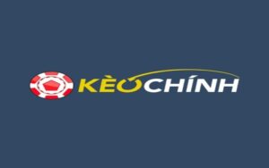Keo Chinh .com: Website cung cấp link sân cược uy tín