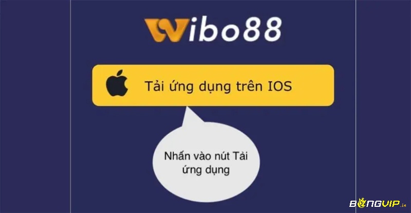 Tải Wibo88 cho IOS không quá khó